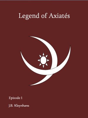 cover image of Legend of Axiatés Episode 1
